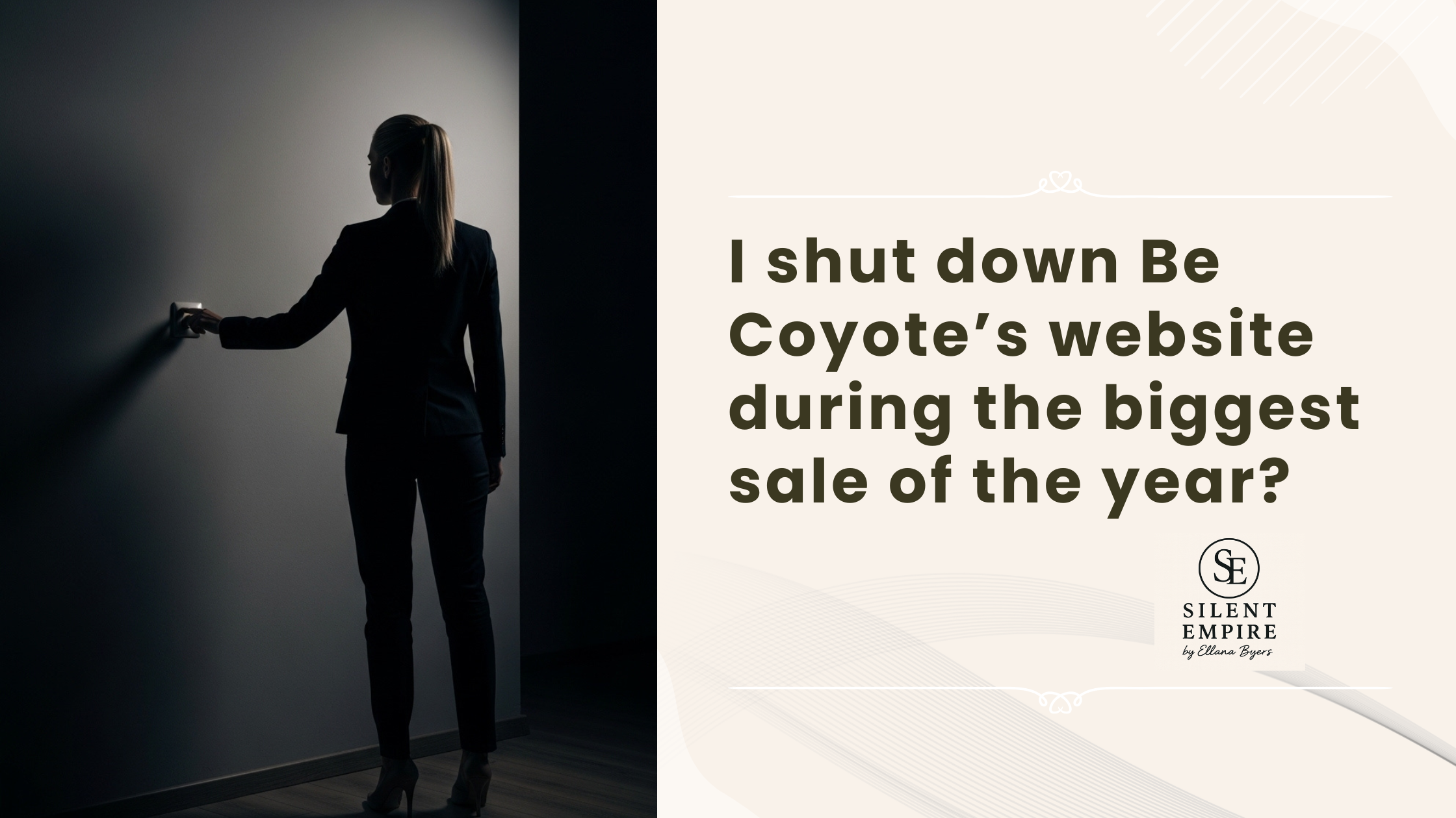 When silence became our marketing strategy: Inside the Be Coyote Blackout